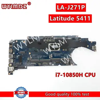 FDV42 LA-J271P i7-10850H Процесор дънна Платка За Лаптоп Dell Latitude 5411 дънна Платка на Лаптоп КН 04FW87 Тест В ред