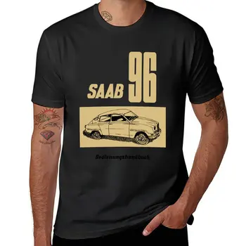 Нов SAAB 96 - НАРЪЧНИК на СОБСТВЕНИКА, Тениски по поръчка, Къси тениски, тениски с графичен дизайн, летни дрехи, тениски за мъже
