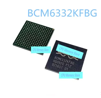 Нов оригинален BCM6332KFBG BCM6332BKFBG BGA BCM6332 6332 Router чип mounting IC Needle Официалната Версия на CPU server