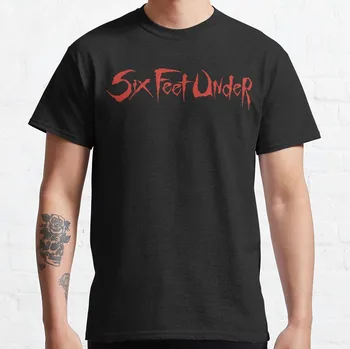 Тениска Six Feet Under, мъжки ризи, опаковане на тениски оверсайз за мъже, забавни тениски, тениски големи размери